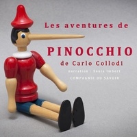 Carlo Collodi et Sonia Imbert - Les Aventures de Pinocchio.