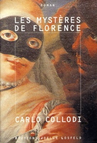 Carlo Collodi - Les Mysteres De Florence. Scenes De La Vie Sociale.