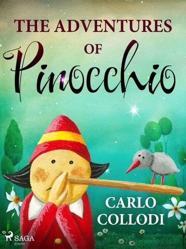 Carlo Collodi et Carol Della Chiesa - The Adventures of Pinocchio.