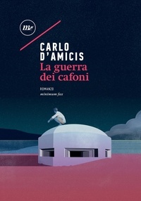 Carlo D'Amicis - La guerra dei cafoni.