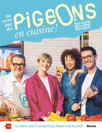 On n'est pas des Pigeons en cuisine !