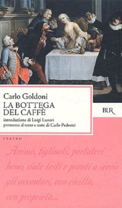 Carlo Goldoni - La bottega del caffè.