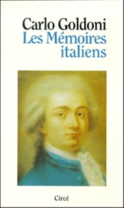 Carlo Goldoni - Les mémoires italiens.