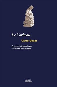 Carlo Gozzi - Le corbeau.