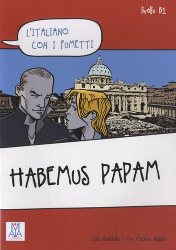 Carlo Guastalla - L'Italiano con i fumetti - Habemus Papam.