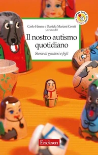Il nostro autismo quotidiano
