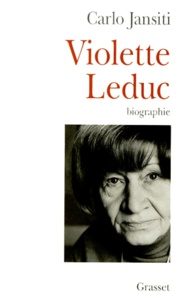 Carlo Jansiti - Violette Leduc.