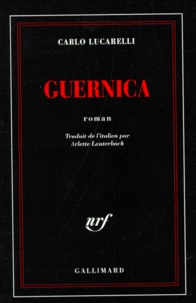 Carlo Lucarelli - Guernica.