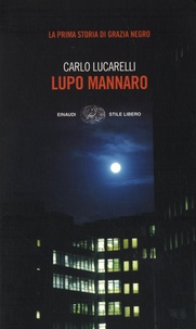 Carlo Lucarelli - Lupo mannaro.
