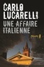 Carlo Lucarelli - Une affaire italienne.