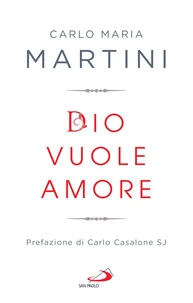 Dio vuole amore