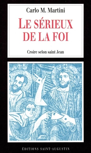 Le sérieux de la foi