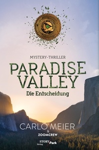 Carlo Meier - Paradise Valley - Die Entscheidung.