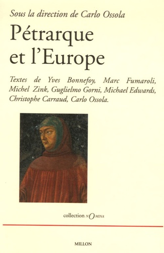 Carlo Ossola - Pétrarque et l'Europe.