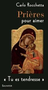 Prières pour aimer