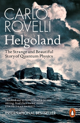 Carlo Rovelli et Erica Segre - Helgoland - The Sunday Times bestseller.