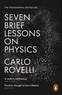Carlo Rovelli et Erica Segre - Seven Brief Lessons on Physics.