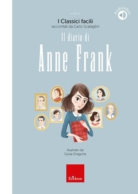 Carlo Scataglini - Il diario di Anne Frank - I Classici facili raccontati da Carlo Scataglini.