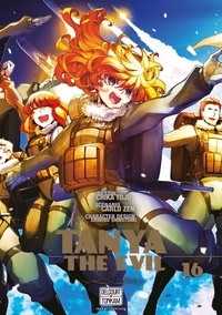 Carlo Zen et Chika Tojo - Tanya The Evil Tome 16 : .