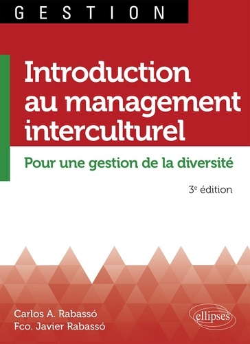 Introduction au management interculturel. Pour une gestion de la diversité 3e édition