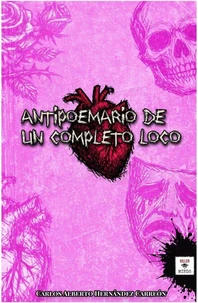 Antipoemario de un completo loco
