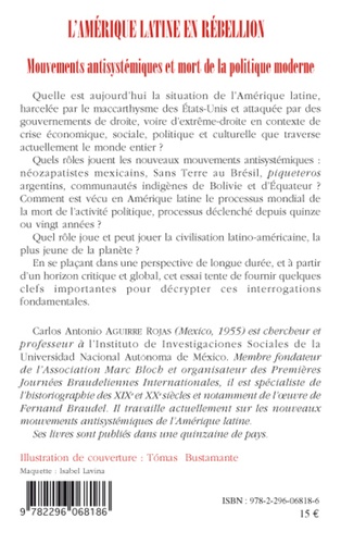 L'Amérique latine en rébellion. Mouvements antisystémiques et mort de la politique moderne