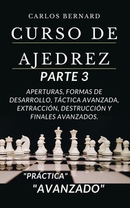 Colección curso de ajedrez 3 libros en 1,... de Carlos Bernard - ePub -  Ebooks - Decitre