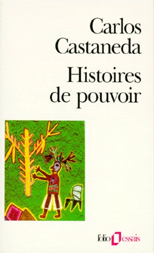 Carlos Castaneda - Histoires De Pouvoir.