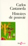Carlos Castaneda - Histoires De Pouvoir.