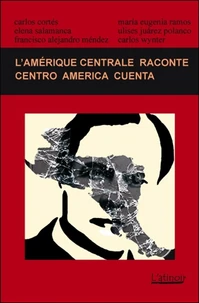 L'Amérique centrale raconte