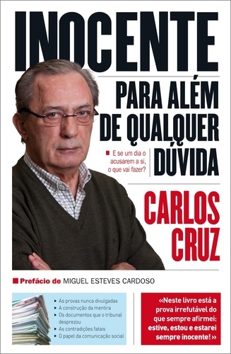Carlos Cruz - Inocente para além de qualquer dúvida.