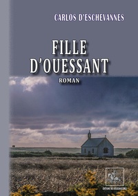 Carlos d' Eschevannes - Fille d'Ouessant.