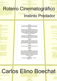 Instinto Predador - Roteiro Cinematográfico