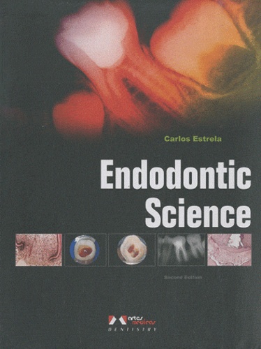 Carlos Estrela - Endodontic Science - 2 Volumes.