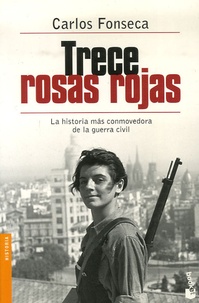 Carlos Fonseca - Trece rosas rojas.