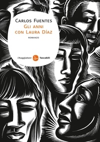 Carlos Fuentes - Gli anni con Laura Diaz.