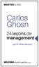 Carlos Ghosn et Miguel Rivas-Micoud - 24 leçons de management.
