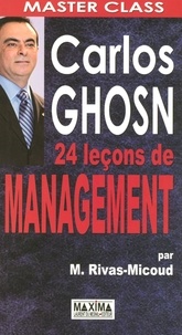 Carlos Ghosn - 24 Leçons de management.