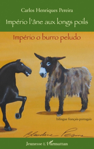 Império, l'âne aux longs poils. Bilingue français-portugais