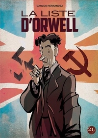 Carlos Hernandez - La liste d'Orwell.
