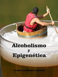 Alcoholismo Y Epigenética