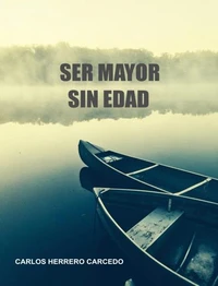 Ser Mayor Sin Edad