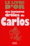  Carlos - Le livre d'or des histoires drôles de Carlos.