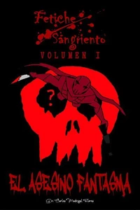 Fetiche Sangriento: El Asesino Fantasma