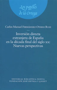Inversion directa extrangera de España en la decada final del siglo XX