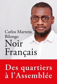 Carlos Martens Bilongo - Noir français.
