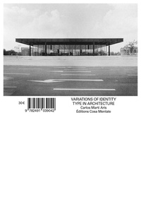 Carlos Marti Aris - The Variations of Identity - Type in Architecture.
