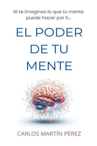 El poder de tu mente