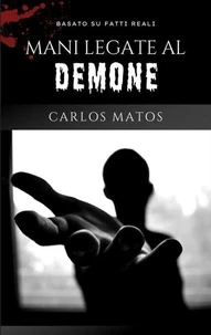 Mani legate al Demone