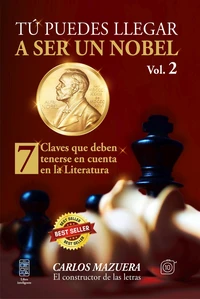 Tú puedes llegar a ser un nobel. 7 claves que deben tenerse en cuenta en la literatura